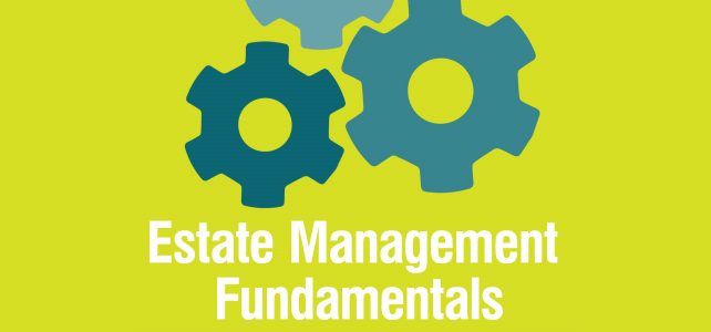 Estate Management Fundamentals
