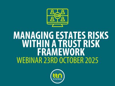 TTN Webinar: Managing Estates Risks Within a Trust Risk Framework